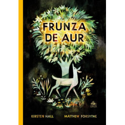Frunza de aur - Kirsten Hall și Mathew Forsythe Frunza de aur - Kirsten Hall și Mathew Forsythe
