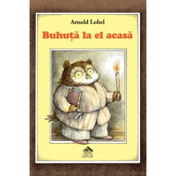 Buhuță la el acasă - Arnold Lobel Buhuță la el acasă - Arnold Lobel