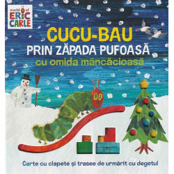 Cucu-Bau prin zăpada pufoasă cu omida mâncăcioasă - Eric Carle