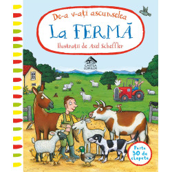 De-a v-ați ascunselea la fermă - Axel Scheffler - Carte cu clapete