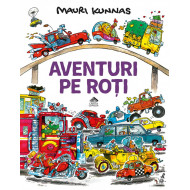Aventuri pe roți - Mauri Kunnas Aventuri pe roți - Mauri Kunnas