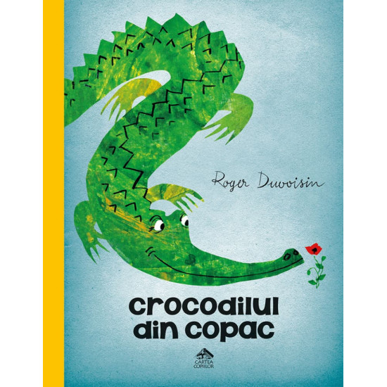 Crocodilul din copac - Roger Duvoisin