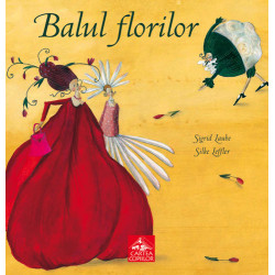 Balul florilor - Sigrid Laube și Silke Leffler Balul florilor - Sigrid Laube și Silke Leffler