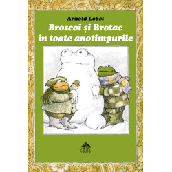 Broscoi și Brotac în toate anotimpurile - Arnold Lobel