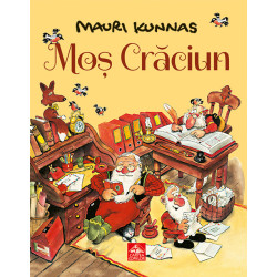 Moș Crăciun - Mauri Kunnas Moș Crăciun - Mauri Kunnas