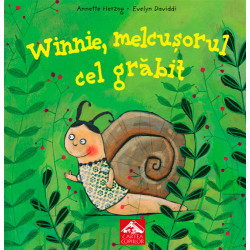 Winnie, melcușorul cel grăbit - Annette Herzog și Evelyn Daviddi