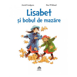 Lisabet și bobul de mazăre - Astrid Lindgren