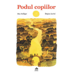 Podul copiilor - Max Bolliger Podul copiilor - Max Bolliger