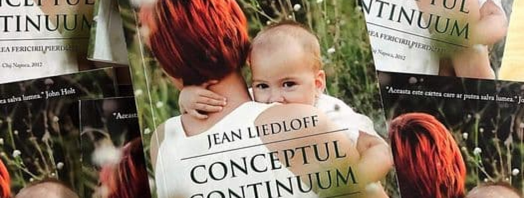 „Conceptul Continuum” de Jean Liedloff – o carte esențială despre parenting natural, disponibilă la KiddyShop