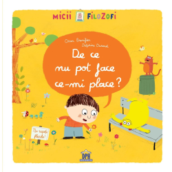 De ce nu pot face ce-mi place - Micii filozofi De ce nu pot face ce-mi place - Micii filozofi