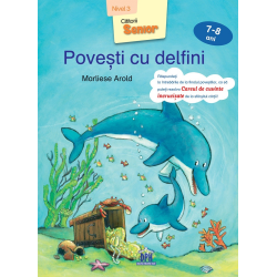 Povești cu delfini - Nivel 3 pentru 7-8 ani - Marliese Arold Povești cu delfini - Nivel 3 pentru 7-8 ani - Marliese Arold