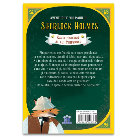 Aventurile Vulpoiului Sherlock Holmes: Cazul misterios al lui Pimpernel, Vol. 1 - Cristina Marsi Aventurile Vulpoiului Sherlock Holmes: Cazul misterios al lui Pimpernel, Vol. 1 - Cristina Marsi