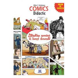 Comics Didactic: Literatura română în benzi desenate - Mihai I. Grăjdeanu