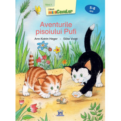 Aventurile pisoiului Pufi - Nivel 1 pentru 5-6 ani - Ann-Katrin Heger și Silke Voigt Aventurile pisoiului Pufi - Nivel 1 pentru 5-6 ani - Ann-Katrin Heger și Silke Voigt