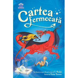 Cartea fermecată - E. Nesbit și Victor Tavares Cartea fermecată - E. Nesbit și Victor Tavares