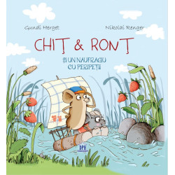 Chiț & Ronț și un naufragiu cu peripeții - Gundi Herget Chiț & Ronț și un naufragiu cu peripeții - Gundi Herget