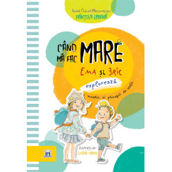 Când mă fac mare - Ema și Eric explorează meserii și principii de viață - Ioana Chicet-Macoveiciuc Când mă fac mare - Ema și Eric explorează meserii și principii de viață - Ioana Chicet-Macoveiciuc