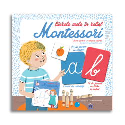 Literele mele în relief Montessori - Céline Santini și Vendula Kachel Literele mele în relief Montessori - Céline Santini și Vendula Kachel