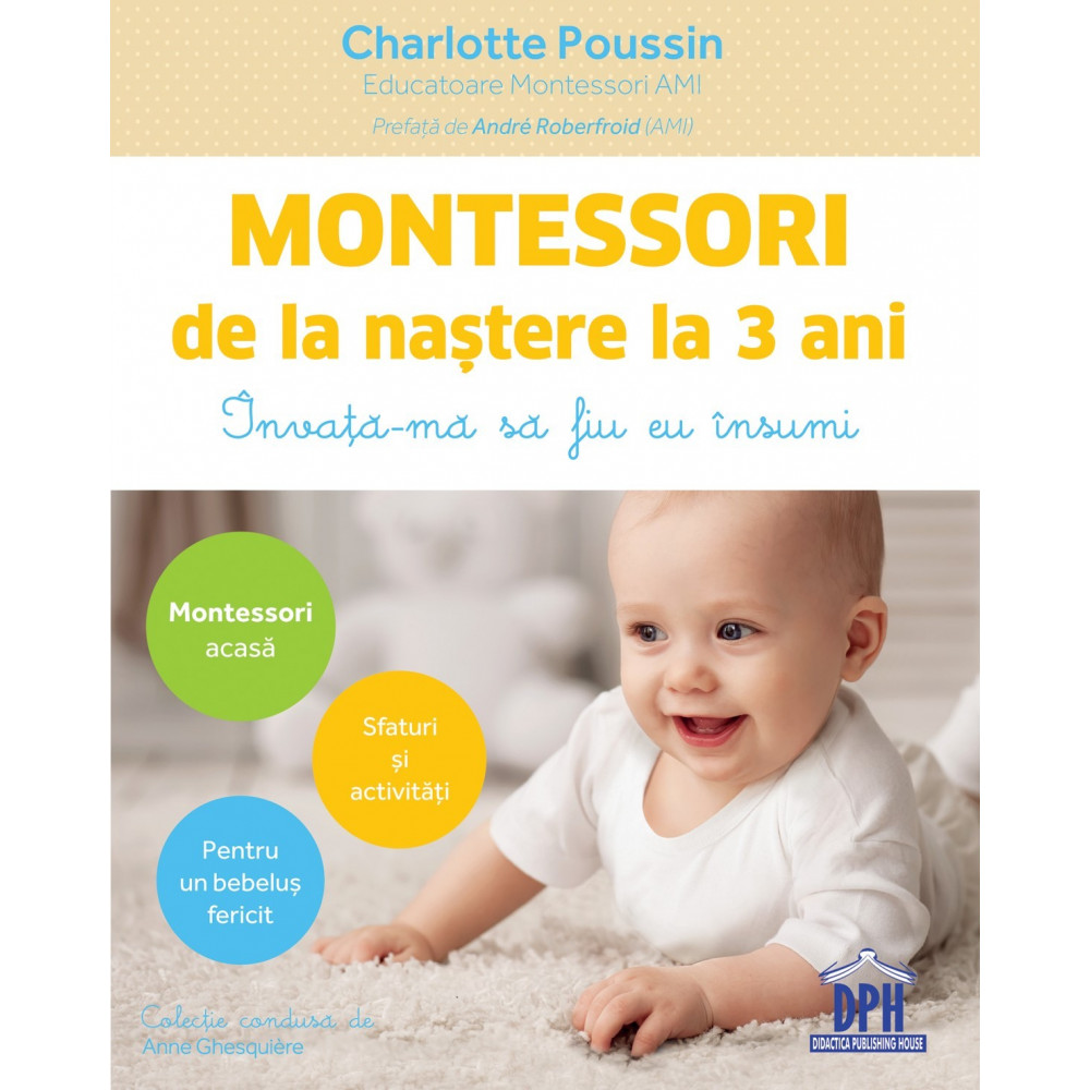 Montessori de la naștere la 3 ani - Charlotte Poussin