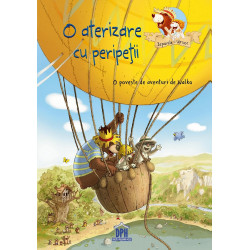 O aterizare cu peripeții - O poveste de aventuri de Walko - Seria Iepurilă și Ursoc O aterizare cu peripeții - O poveste de aventuri de Walko - Seria Iepurilă și Ursoc