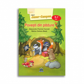 Povești din pădure - Nivel 2 pentru 6-7 ani - Alexandra Fischer-Hunold