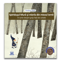 Spiridușul Mura și mierla din miezul iernii - Feridun Oral