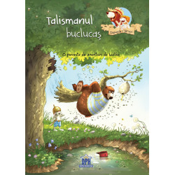 Talismanul buclucaș - O poveste de aventuri de Walko - Seria Iepurilă și Ursoc Talismanul buclucaș - O poveste de aventuri de Walko - Seria Iepurilă și Ursoc