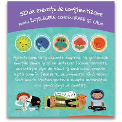 Mindfulness pentru copii: 50 de exerciții de conștientizare pentru înțelegere, concentrare și calm - Whitney Stewart și Mina Braun