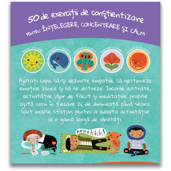 Mindfulness pentru copii: 50 de exerciții de conștientizare pentru înțelegere, concentrare și calm - Whitney Stewart și Mina Braun
