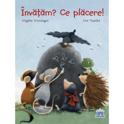 Învățăm? Ce plăcere! - Brigitte Weninger și Eve Tharlet Învățăm? Ce plăcere! - Brigitte Weninger și Eve Tharlet