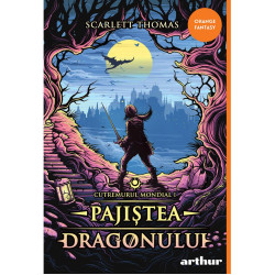 Cutremurul Mondial I: Pajiștea Dragonului - Scarlett Thomas - Colecția Orange Fantasy Cutremurul Mondial I: Pajiștea Dragonului - Scarlett Thomas - Colecția Orange Fantasy