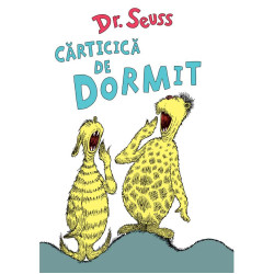 Cărticică de dormit - Dr. Seuss Cărticică de dormit - Dr. Seuss