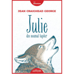 Julie din neamul lupilor - Jean Craighead George - Colecția Red Adventure Julie din neamul lupilor - Jean Craighead George - Colecția Red Adventure