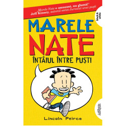 Marele Nate 1. Întâiul între puști - Lincoln Peirce - colecția Black&White Marele Nate 1. Întâiul între puști - Lincoln Peirce - colecția Black&White
