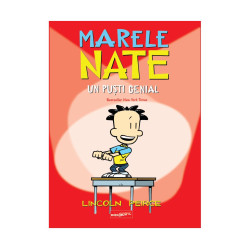 Marele Nate. Un puști genial - Lincoln Peirce Marele Nate. Un puști genial - Lincoln Peirce