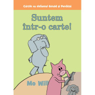 Suntem într-o carte! - Mo Willems