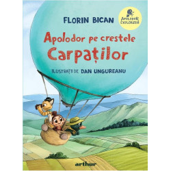 Apolodor pe crestele Carpaților - Florin Bican și Dan Ungureanu - colecția Apolodor Explorator