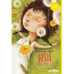 Heidi, fetița munților - Johanna Spyri - colecția Classic Yellow