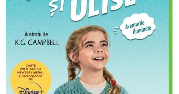 Flora Si Ulise Aventurile Iluminate Kate Dicamillo