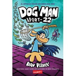 Dog Man (#8). Aport-22 - Dav Pilkey