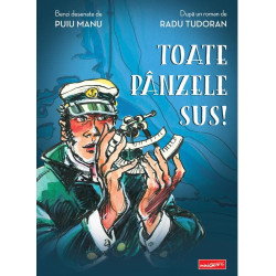 Toate pânzele sus! - benzi desenate de Puiu Manu, după un roman de Radu Tudoran