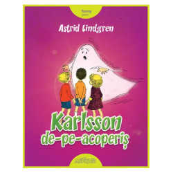 Karlsson de-pe-acoperiş - Astrid Lindgren