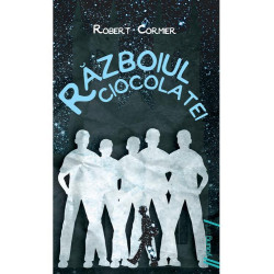Războiul ciocolatei - Robert Cormier