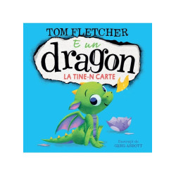 E un dragon la tine-n carte - Tom Fletcher