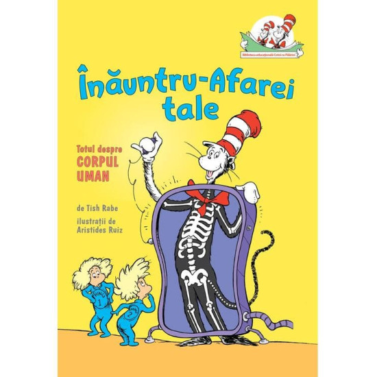 Înăuntru-Afarei tale. Totul despre corpul uman - Tish Rabe Înăuntru-Afarei tale. Totul despre corpul uman - Tish Rabe