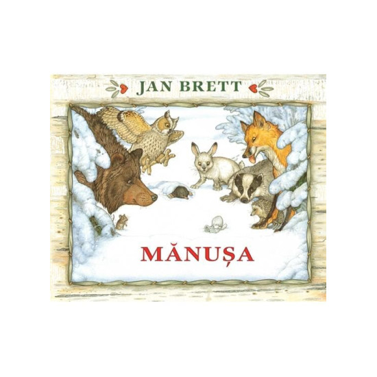 Mănușa - Jan Brett Mănușa - Jan Brett