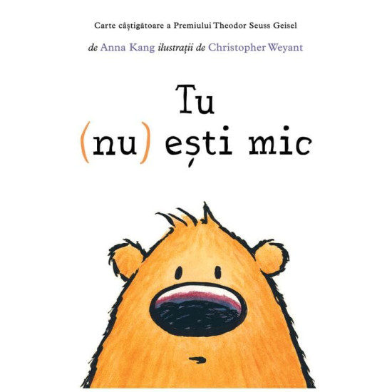 Tu (nu) ești mic - Anna Kang Tu (nu) ești mic - Anna Kang