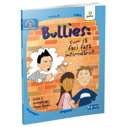 Bullies: Cum să faci faţă intimidării - Trevor Romain - colecția Ajută-te singur Bullies: Cum să faci faţă intimidării - Trevor Romain - colecția Ajută-te singur