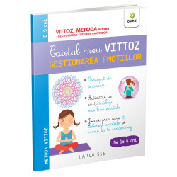 Caietul meu Vittoz: Gestionarea emoțiilor Caietul meu Vittoz: Gestionarea emoțiilor