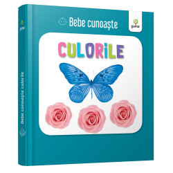 Culorile - Bebe cunoaște Culorile - Bebe cunoaște